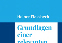 Perlen vor die Säue? – Nach „einhundert Jahren ökonomischer Irrungen und Wirrungen“ legt Heiner Flassbeck „Grundlagen einer relevanten Ökonomik“ vor