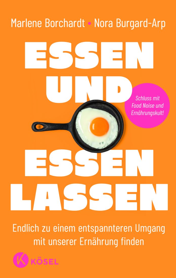"Essen und essen lassen", ein Sachbuch von Marlene Borchardt und Nora Burgard-Arp. © Südwest im Konzern Penguin Random House Verlagsgruppe GmbH