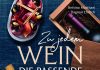Wein zur Wahrheit im WELTEXPRESS und dazu die passenden Speisen – Annotation zum Buch „Zu jedem Wein die passende Leckerei“ von Bettina Matthaei und Dagmar Ehrlich